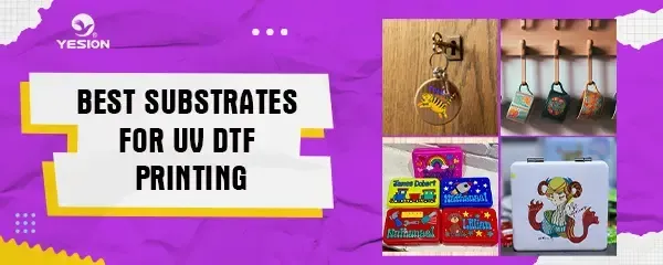 Best Substrates for UV DTF Transfer: Fabrics & Plastics